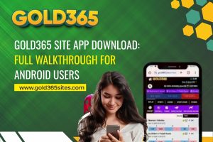 Read more about the article Gold365 Site App Download: Full Walkthrough for Android Users