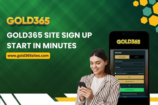 Gold365 Site Sign Up – Start in Minutes​